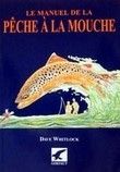 http://www.priceminister.com/offer/buy/609759/Whitlock-Dave-Le-Manuel-De-La-Peche-A-La-Mouche-Livre.html